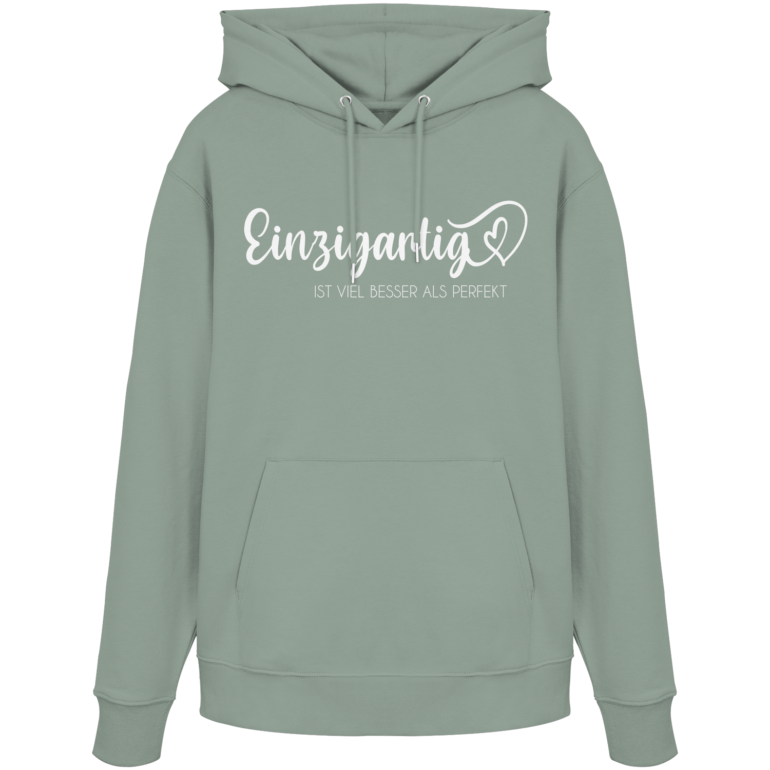 Einzigartig ist viel besser als perfekt - Premium Hoodie