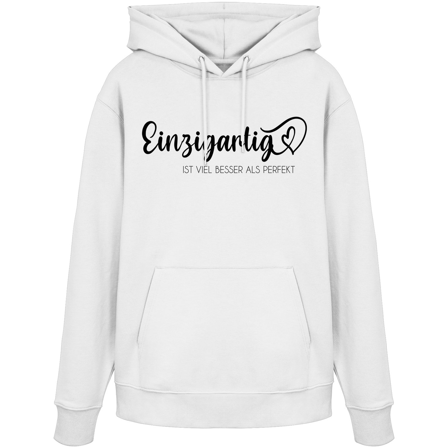 Einzigartig ist viel besser als perfekt - Premium Hoodie