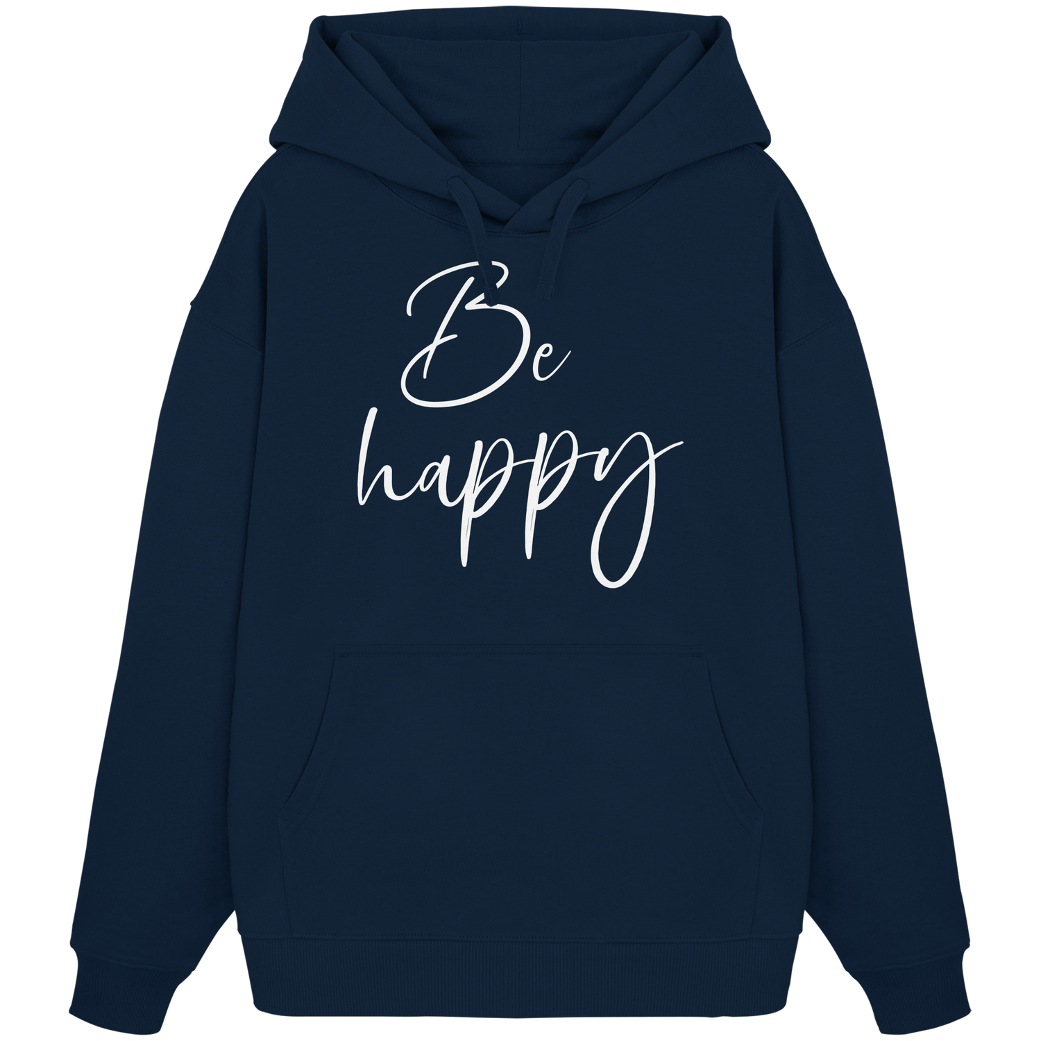 Be happy - Oversize Hoodie