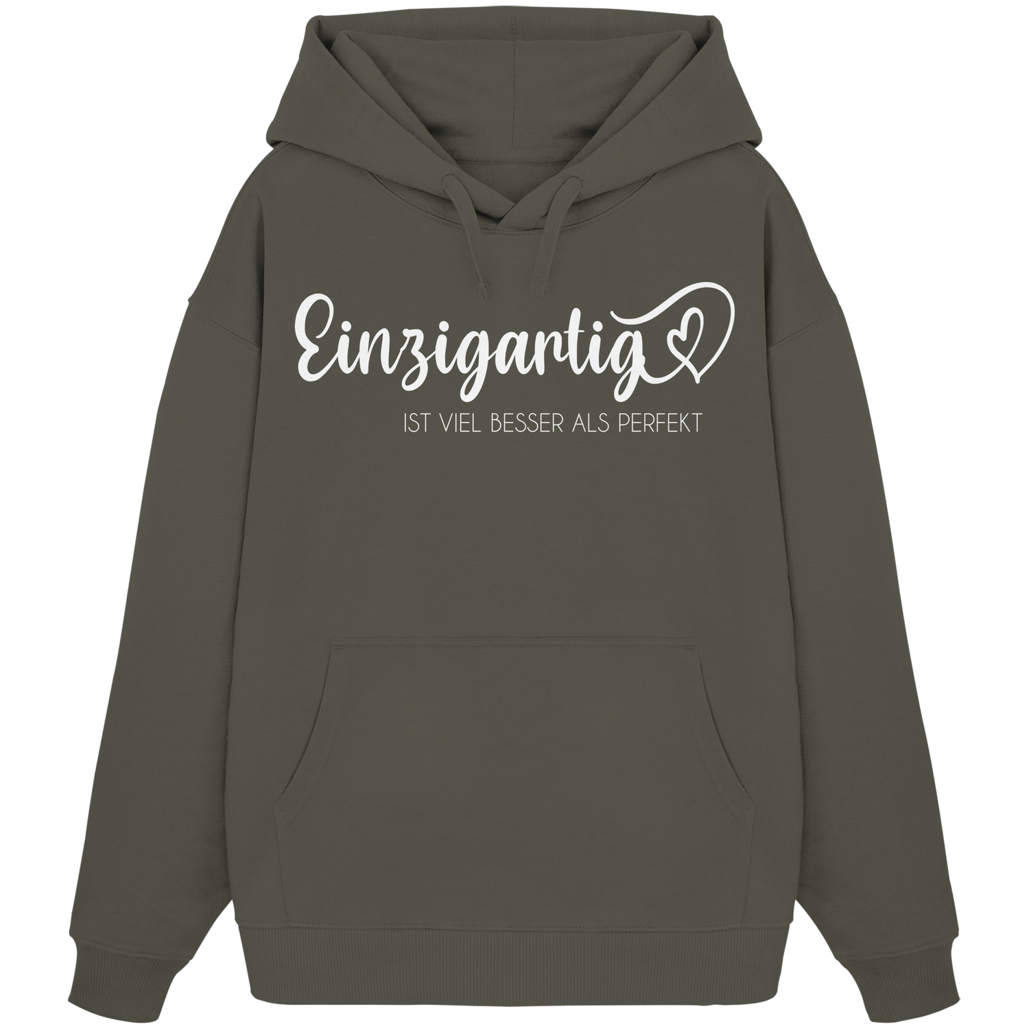 Einzigartig ist viel besser als perfekt - Oversize Hoodie
