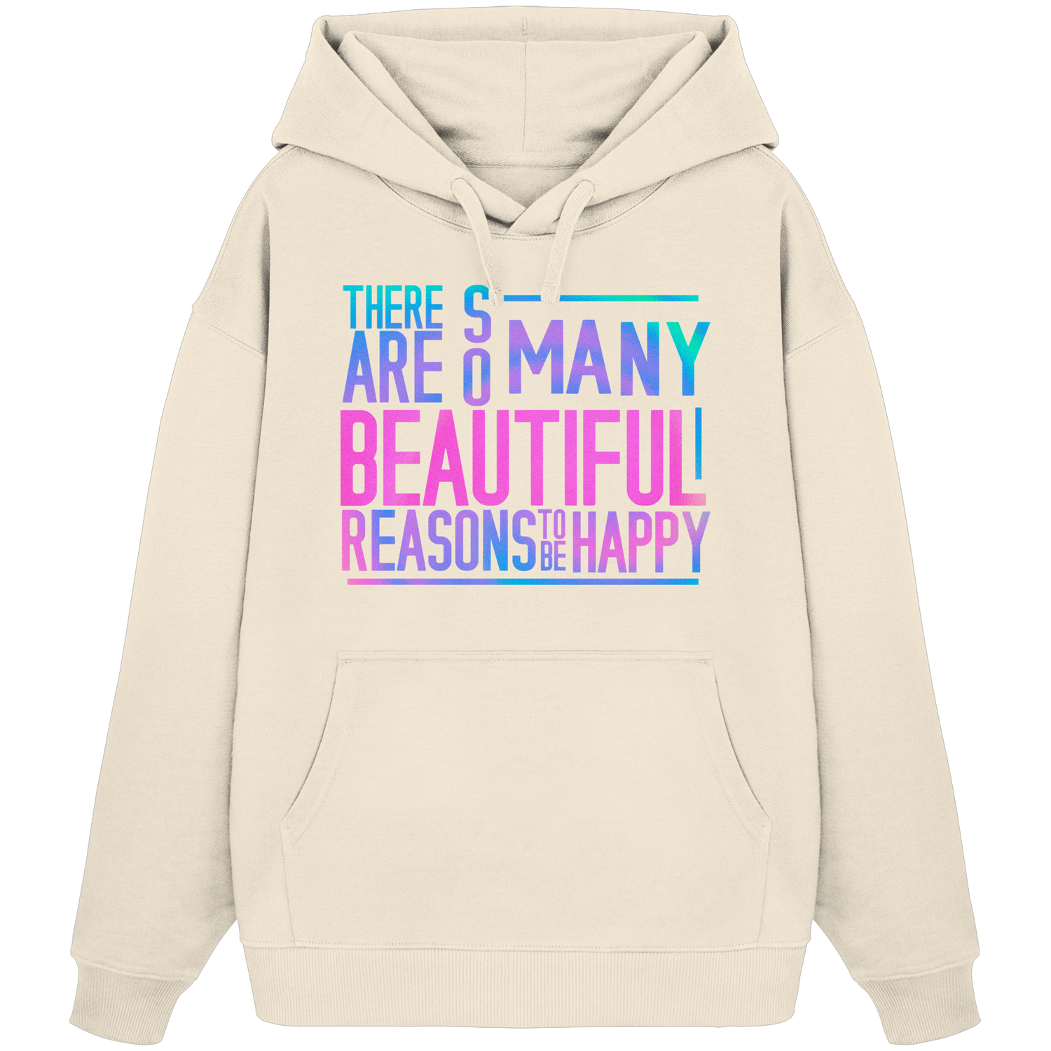 So many beautiful reasons... - Oversize Hoodie