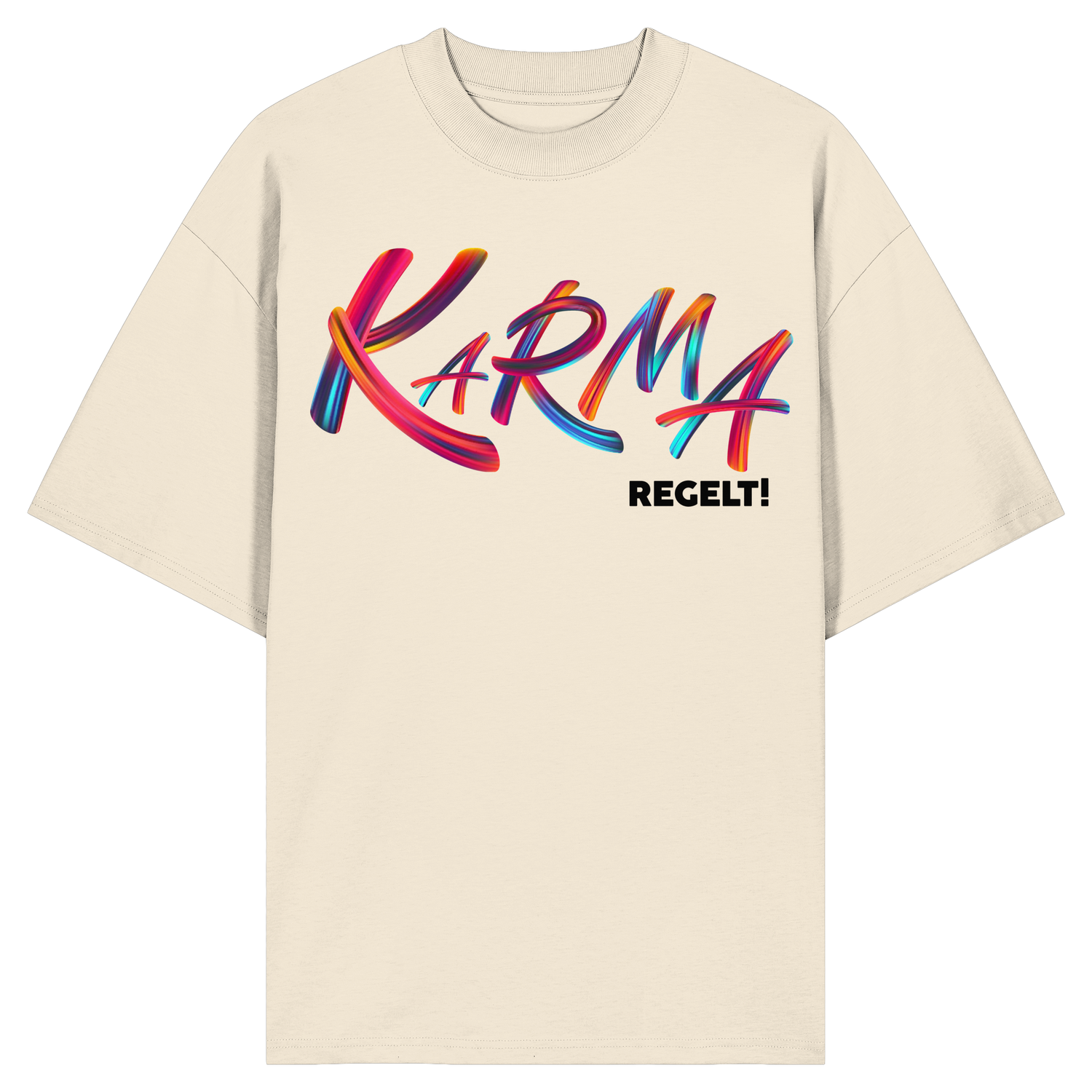 Karma regelt - Oversize Shirt