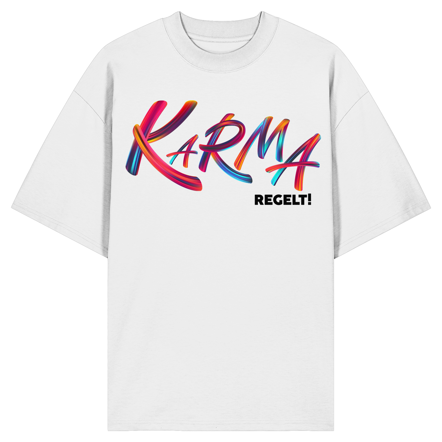 Karma regelt - Oversize Shirt