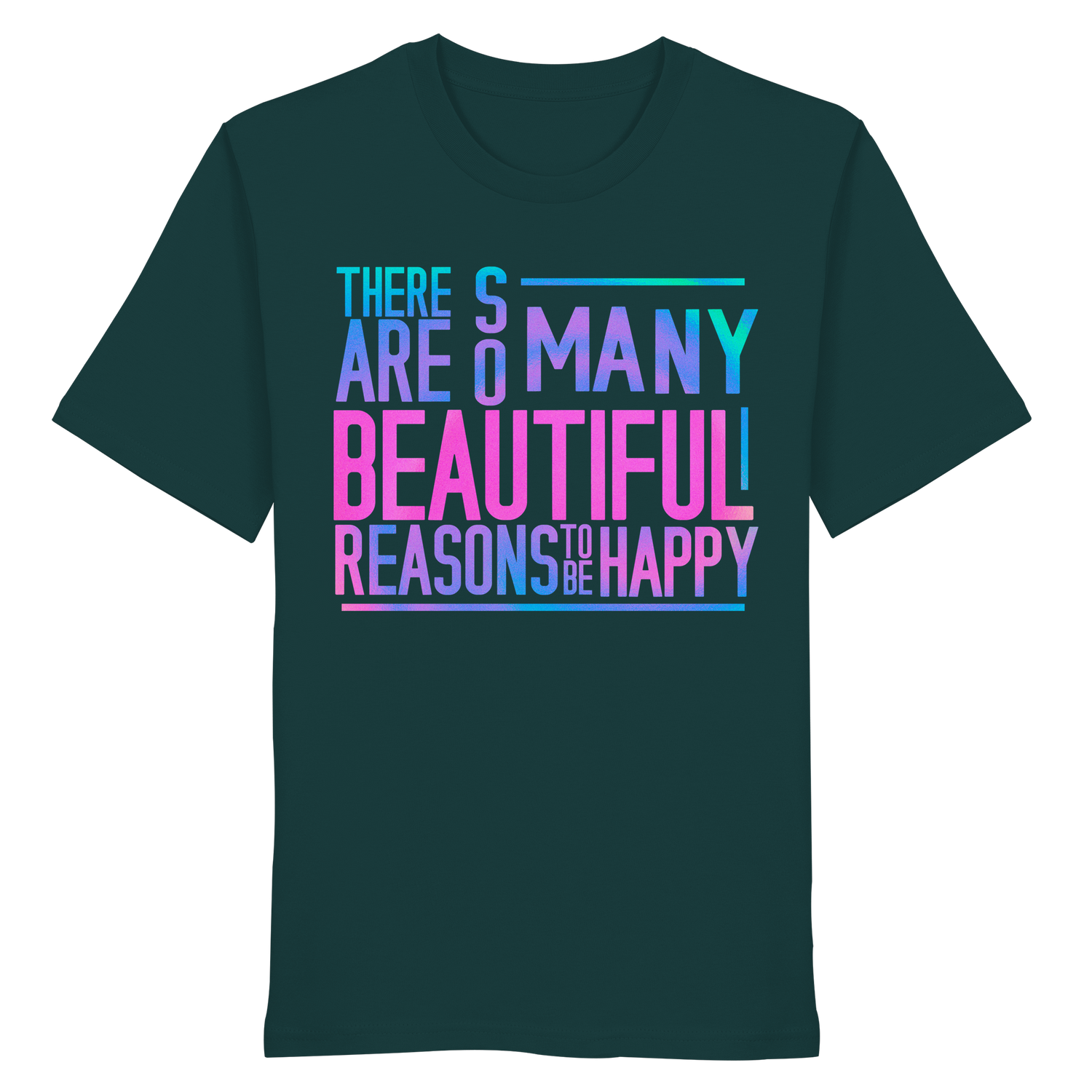 So many beautiful reasons... - Shirt
