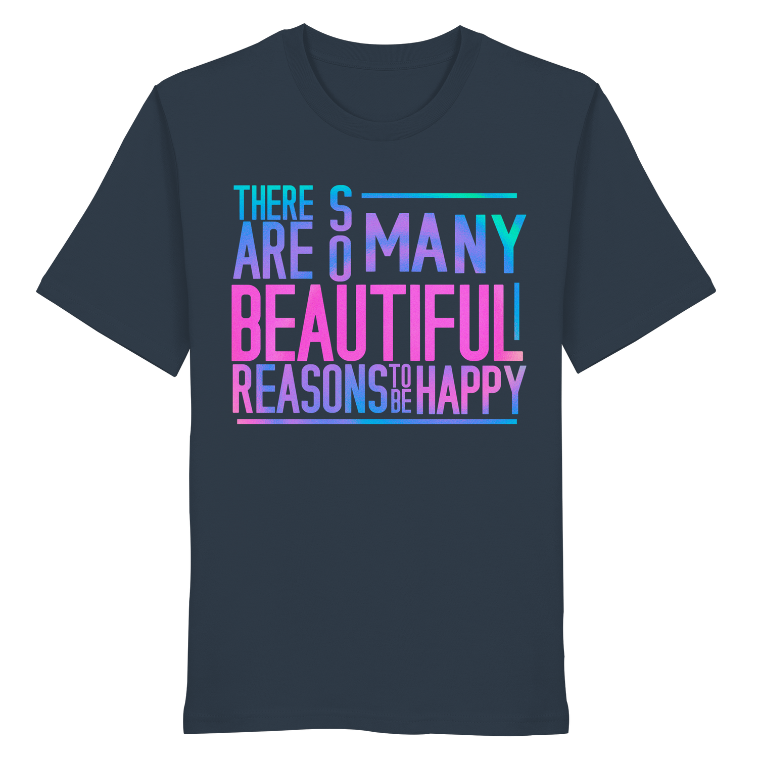 So many beautiful reasons... - Shirt