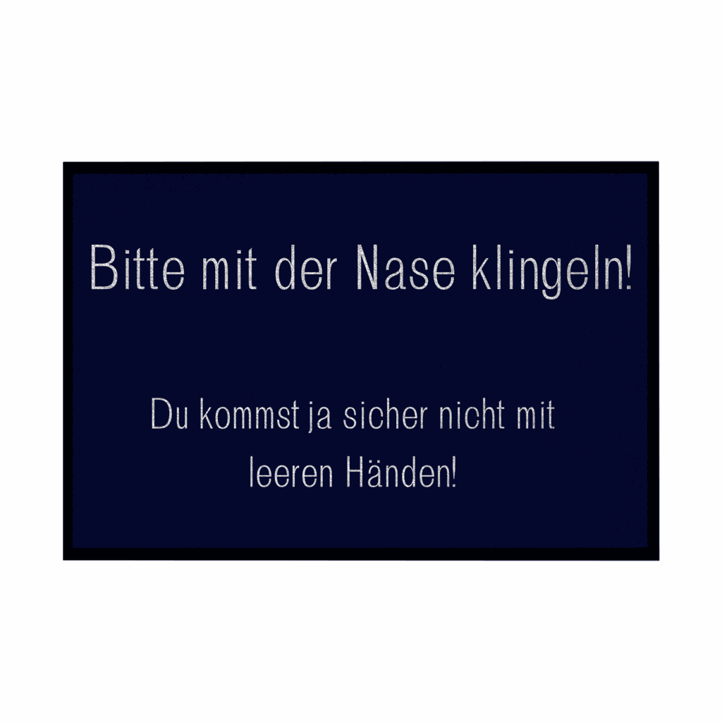Fußmatte mit Gummirand "Bitte mit der Nase Klingeln" - Grafikmagie