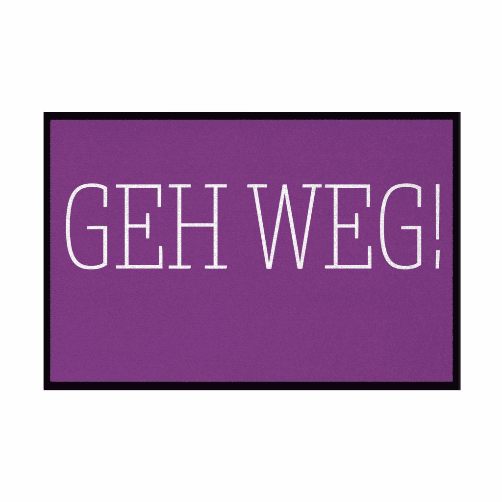 Fußmatte mit Gummirand "GEH WEG" - Grafikmagie