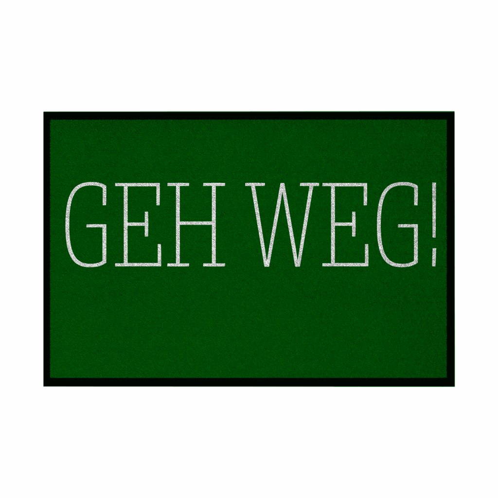 Fußmatte mit Gummirand "GEH WEG" - Grafikmagie