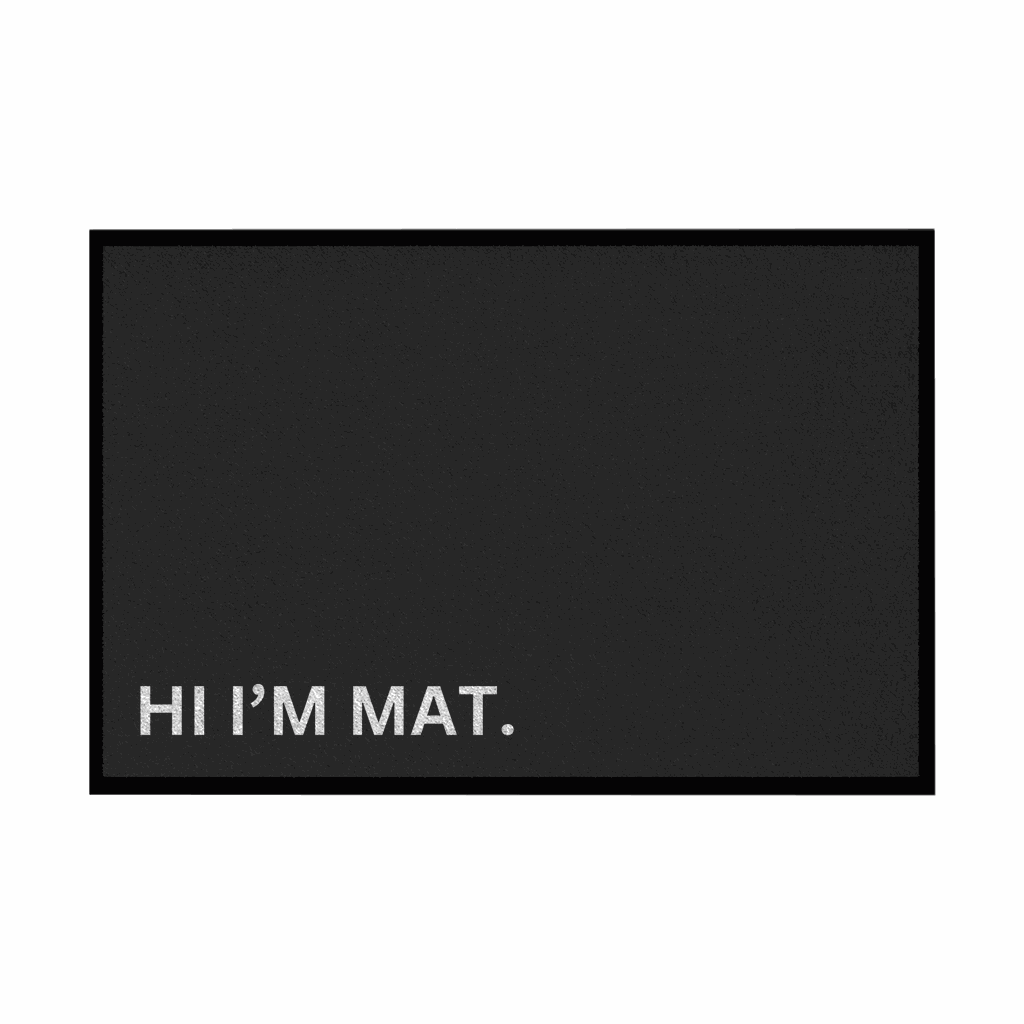 Fußmatte mit Gummirand "Hi Im Mat" - Grafikmagie