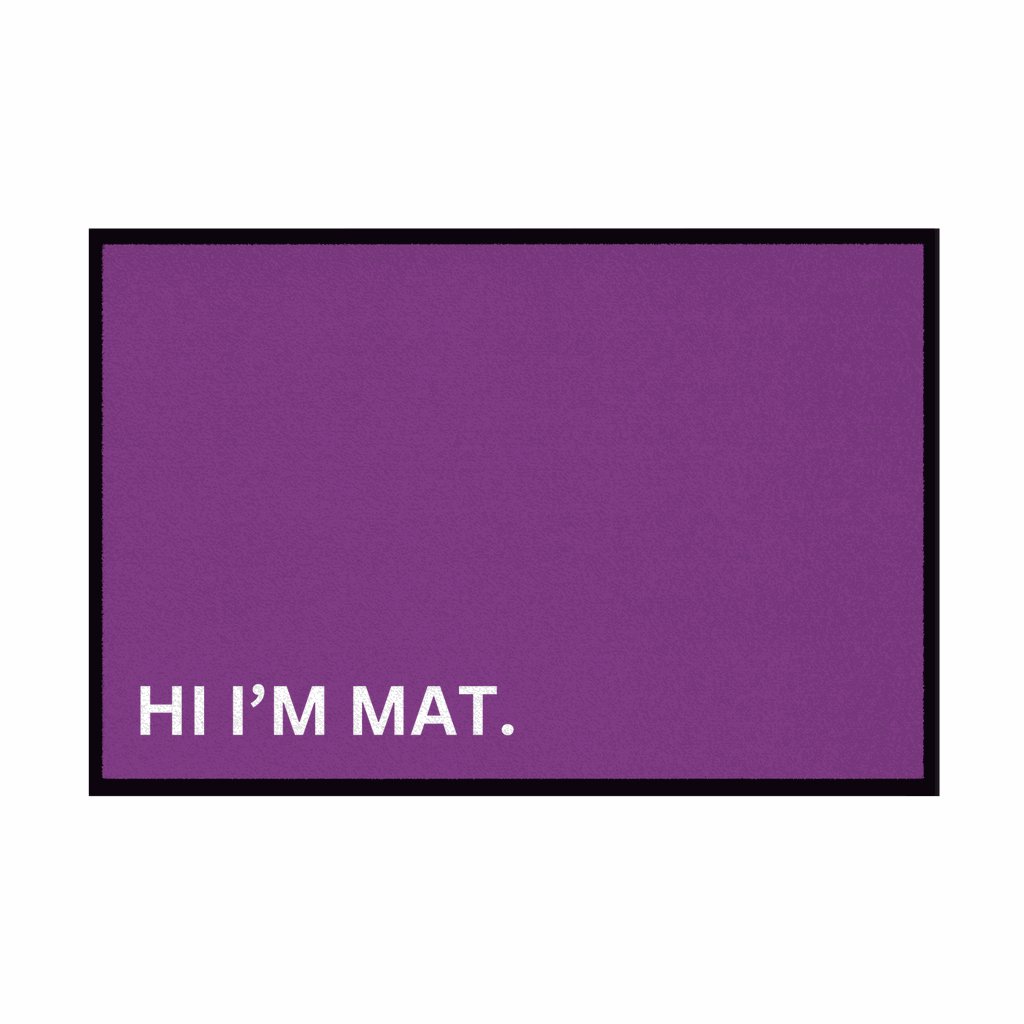 Fußmatte mit Gummirand "Hi Im Mat" - Grafikmagie