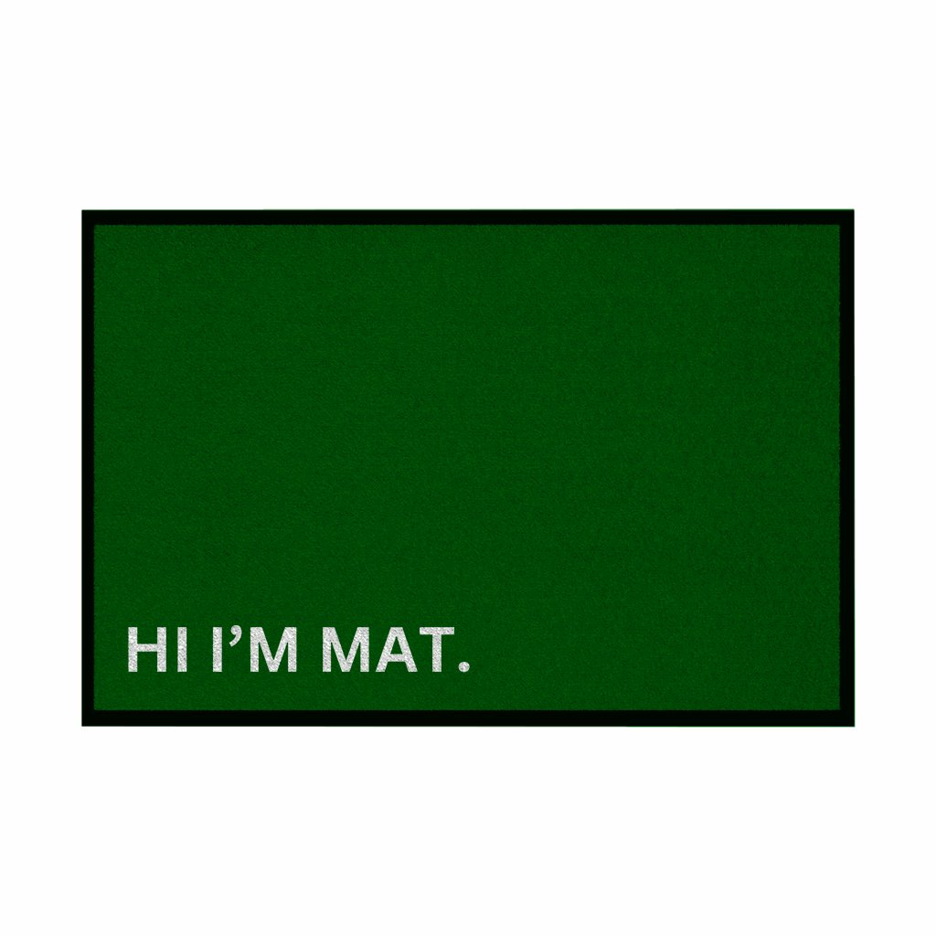 Fußmatte mit Gummirand "Hi Im Mat" - Grafikmagie
