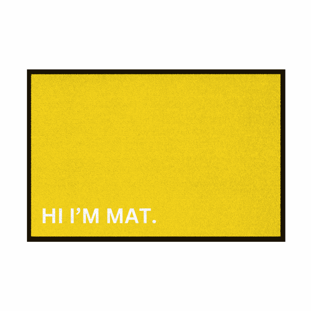 Fußmatte mit Gummirand "Hi Im Mat" - Grafikmagie