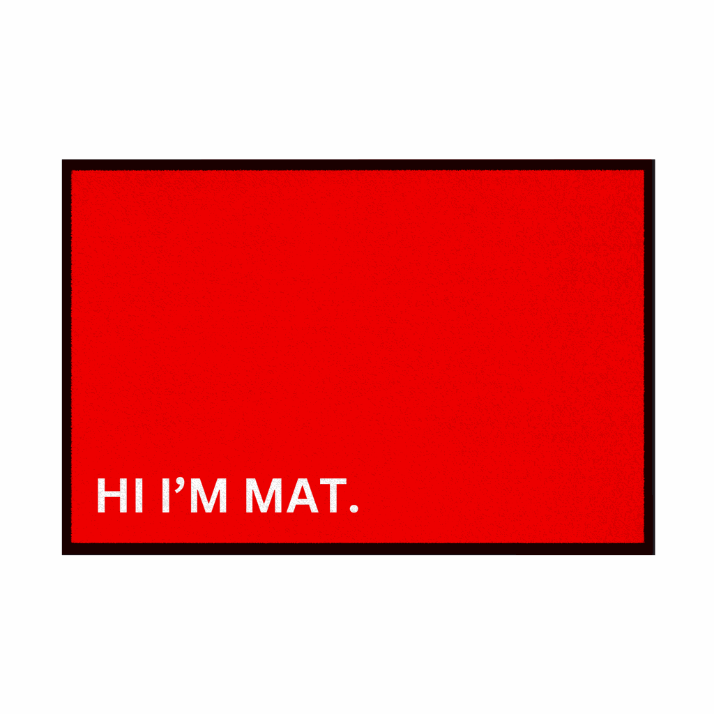 Fußmatte mit Gummirand "Hi Im Mat" - Grafikmagie