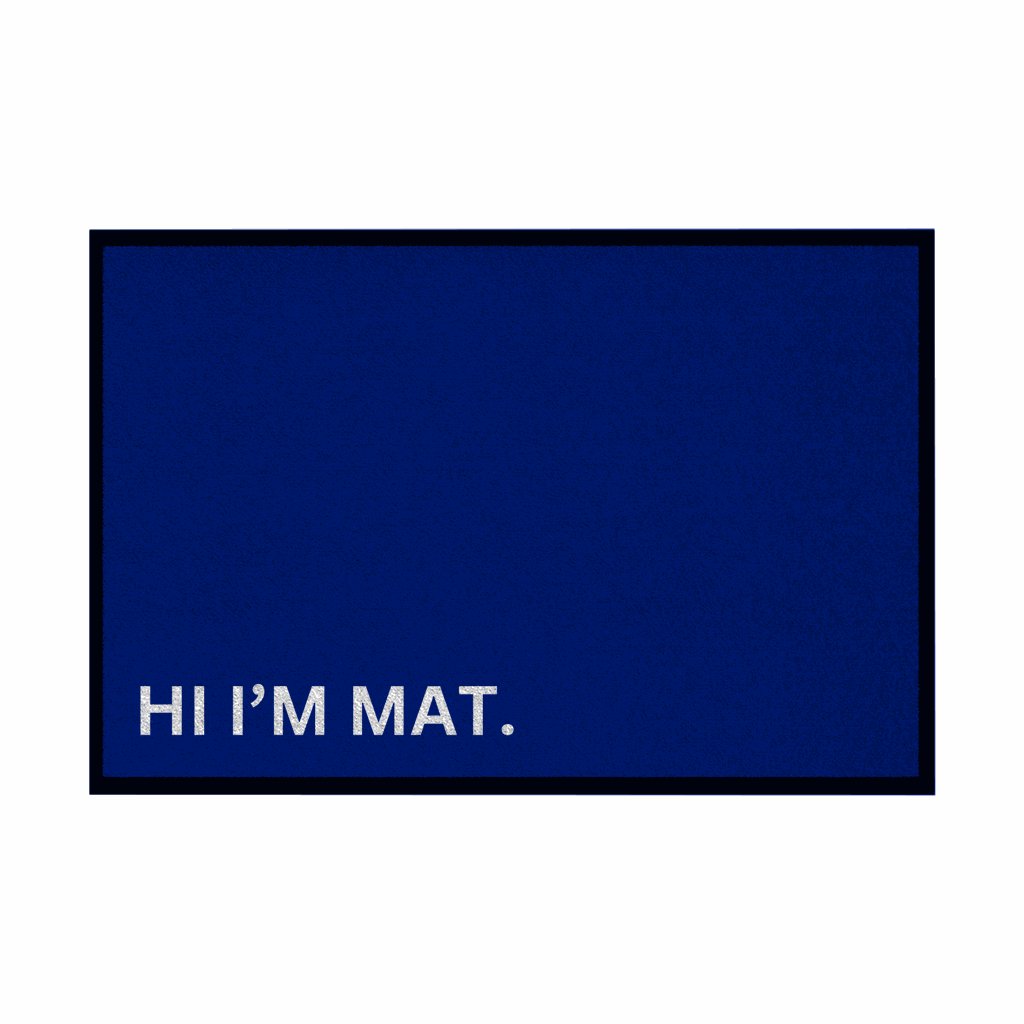 Fußmatte mit Gummirand "Hi Im Mat" - Grafikmagie