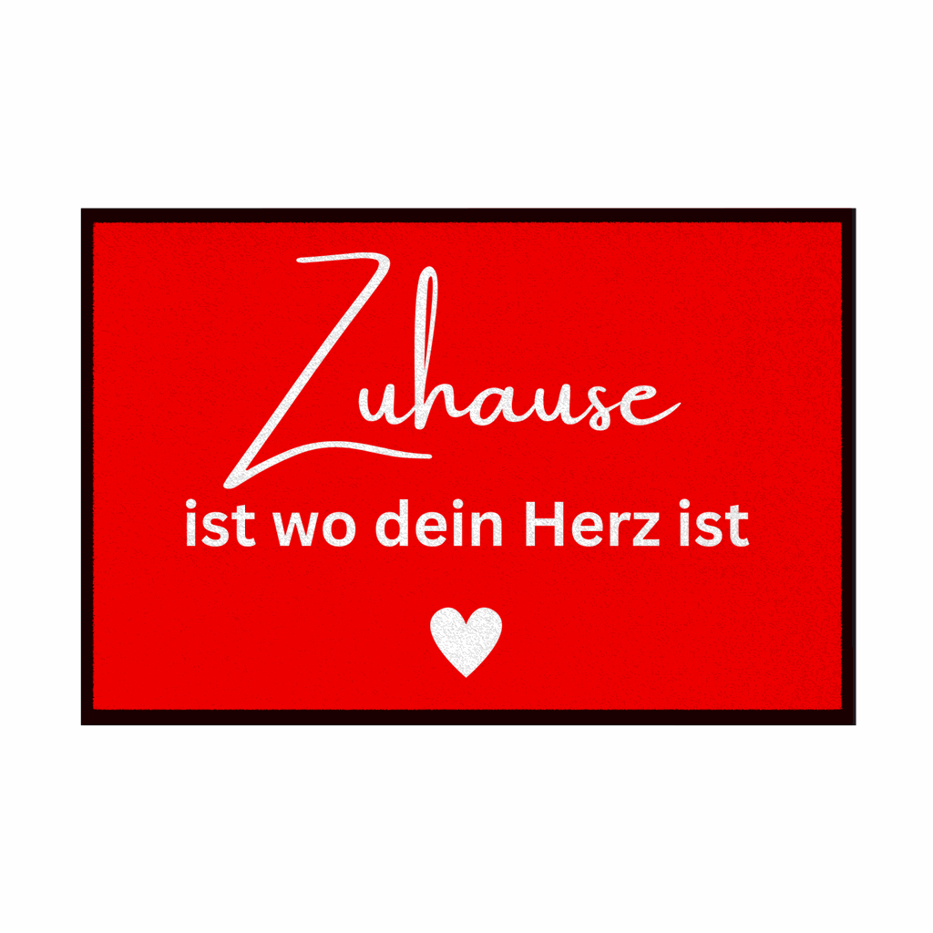 Fußmatte mit Gummirand "Zuhause ist da wo dein Herz ist" - Grafikmagie