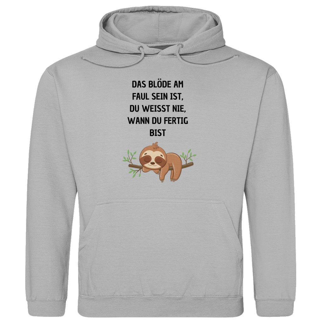Herren Hoodie "Das blöde am faul sein..." - Grafikmagie