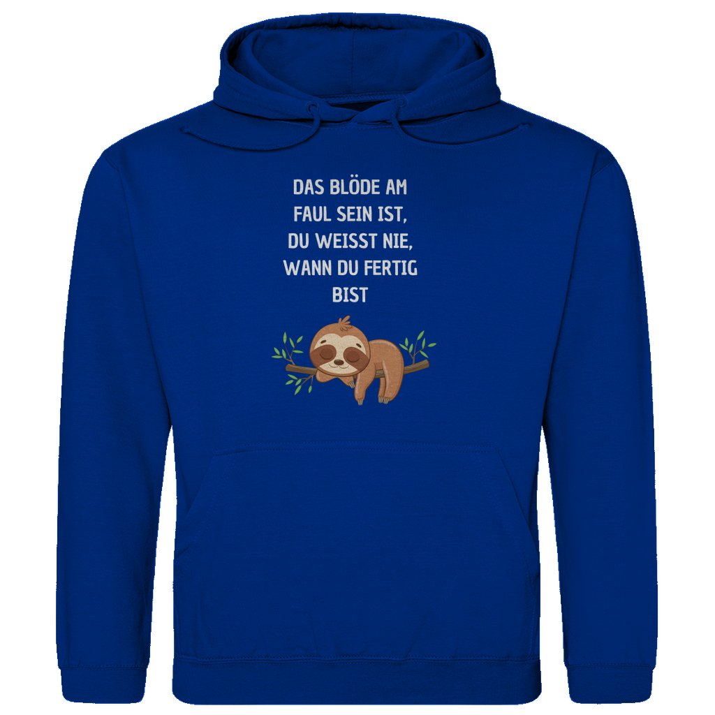 Herren Hoodie "Das blöde am faul sein..." - Grafikmagie