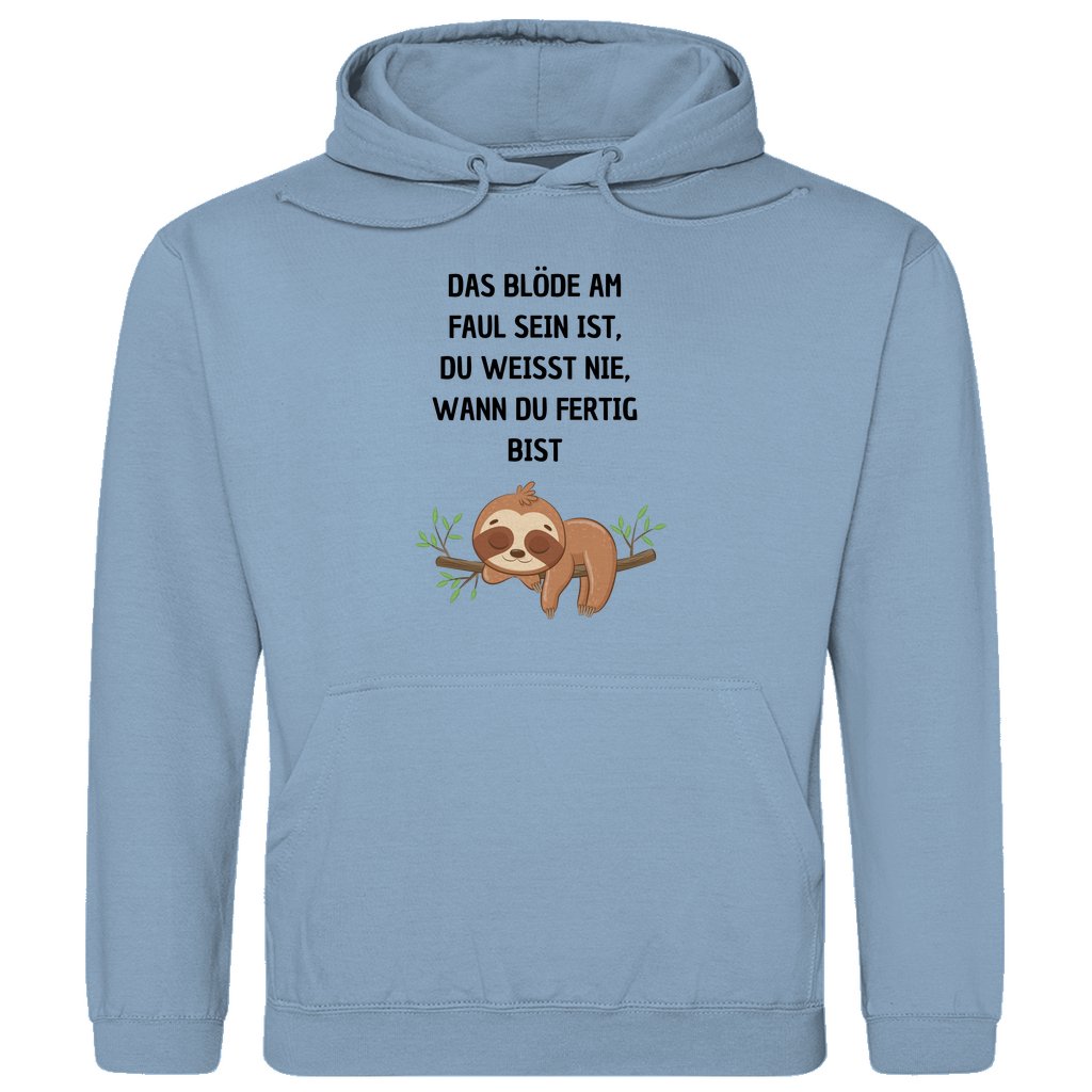 Herren Hoodie "Das blöde am faul sein..." - Grafikmagie