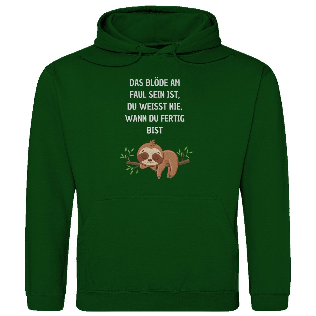 Herren Hoodie "Das blöde am faul sein..." - Grafikmagie