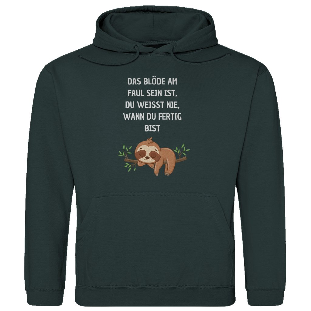 Herren Hoodie "Das blöde am faul sein..." - Grafikmagie