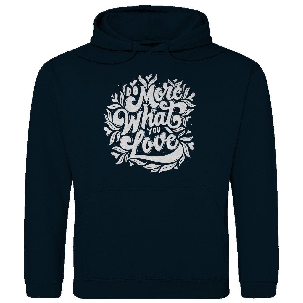 Herren Hoodie "Do more of What you Love" - Grafikmagie