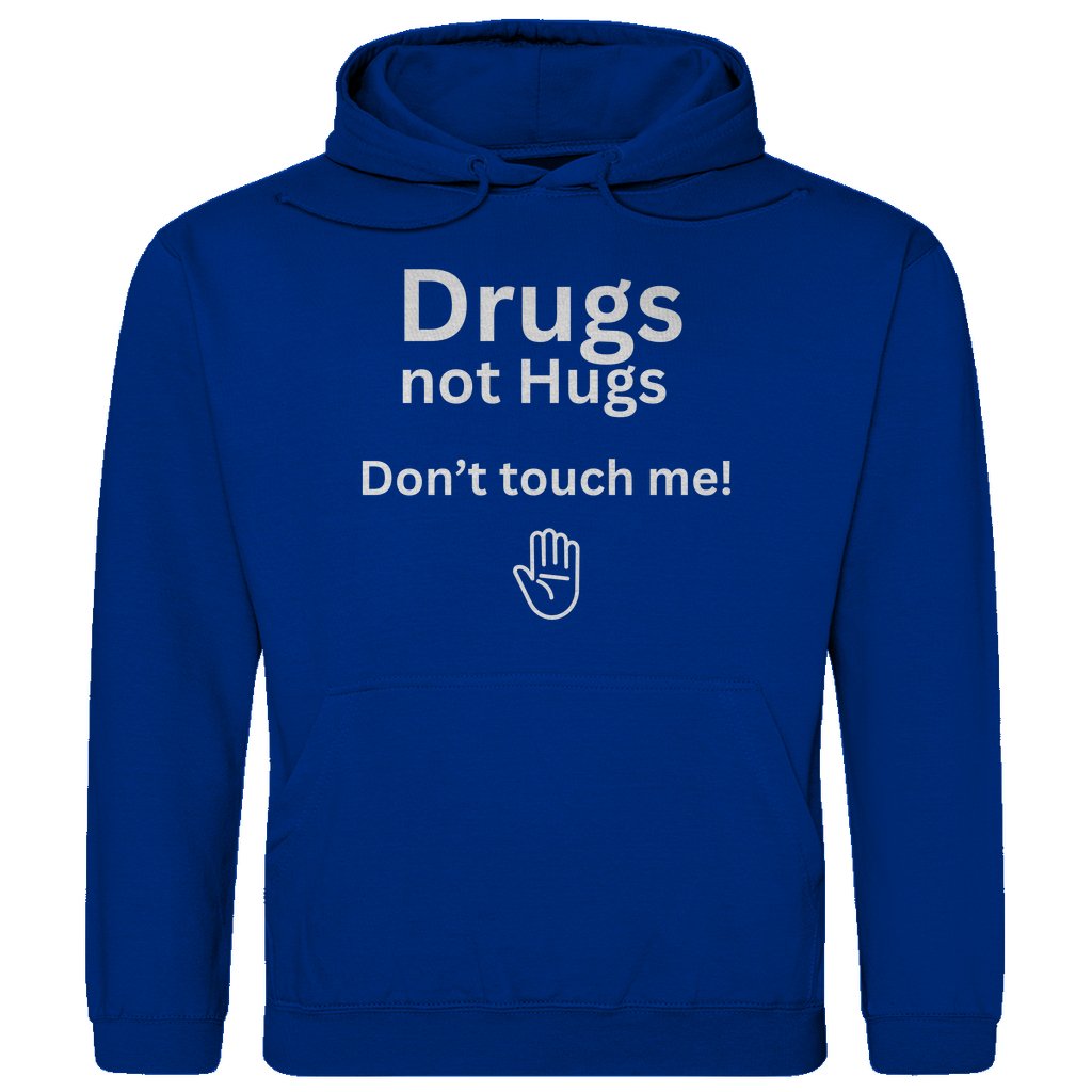 Herren Hoodie "Drugs not Hugs don't touch me" - Grafikmagie