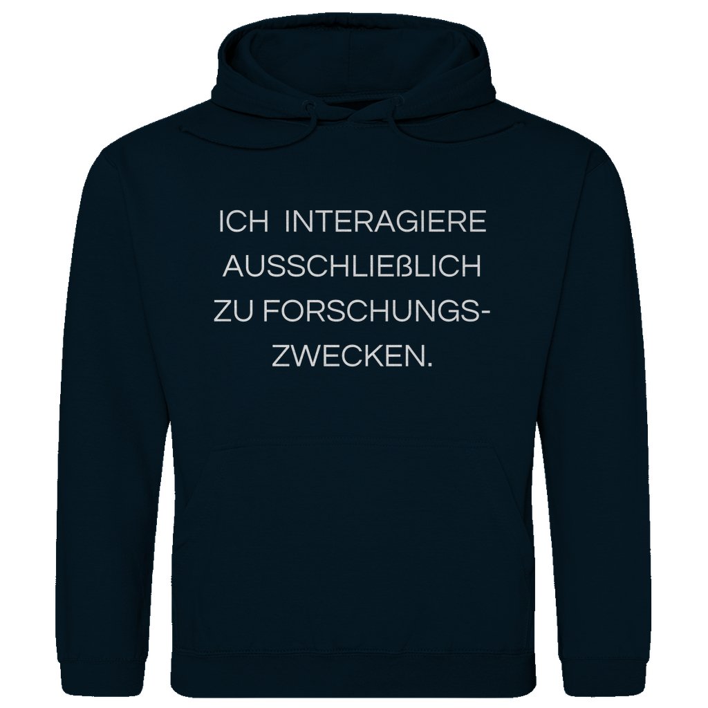 Herren Hoodie "Ich interagiere ausschließlich..." - Grafikmagie