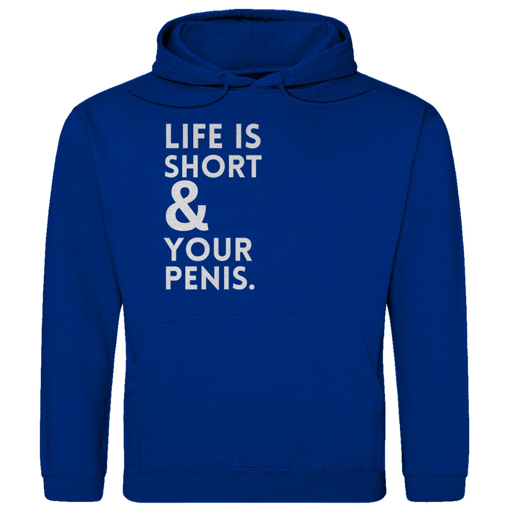 Herren Hoodie "Life is short & your Penis" - Grafikmagie