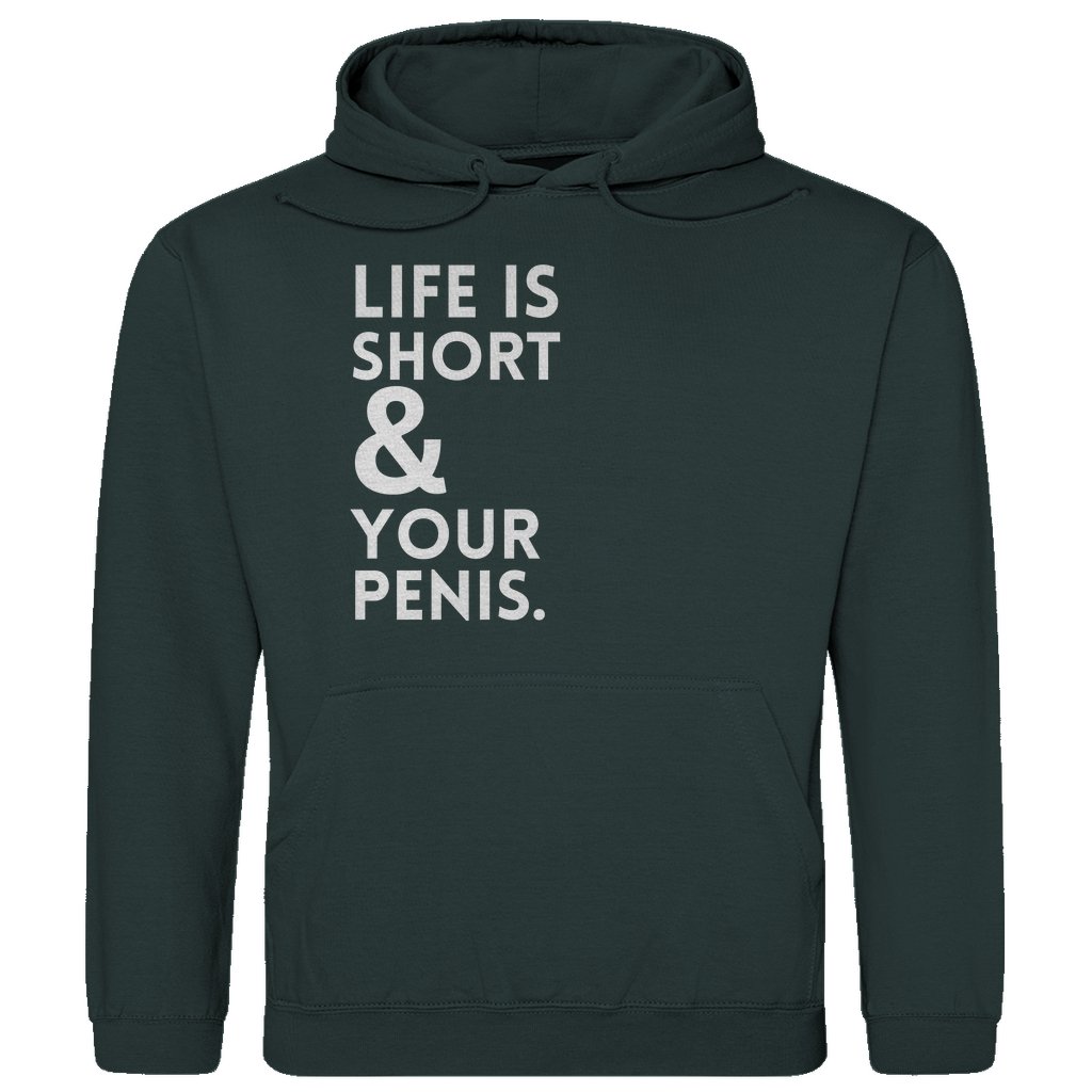 Herren Hoodie "Life is short & your Penis" - Grafikmagie