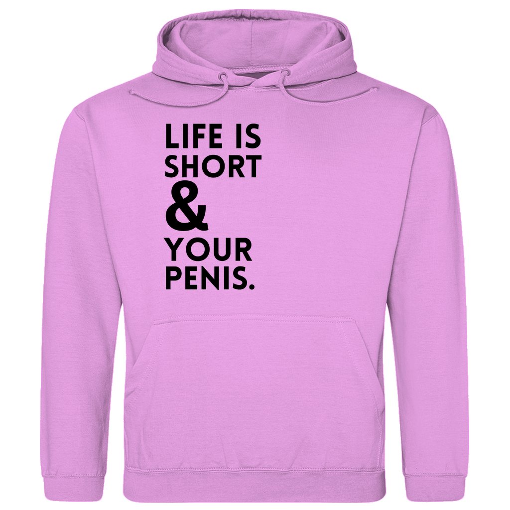 Herren Hoodie "Life is short & your Penis" - Grafikmagie
