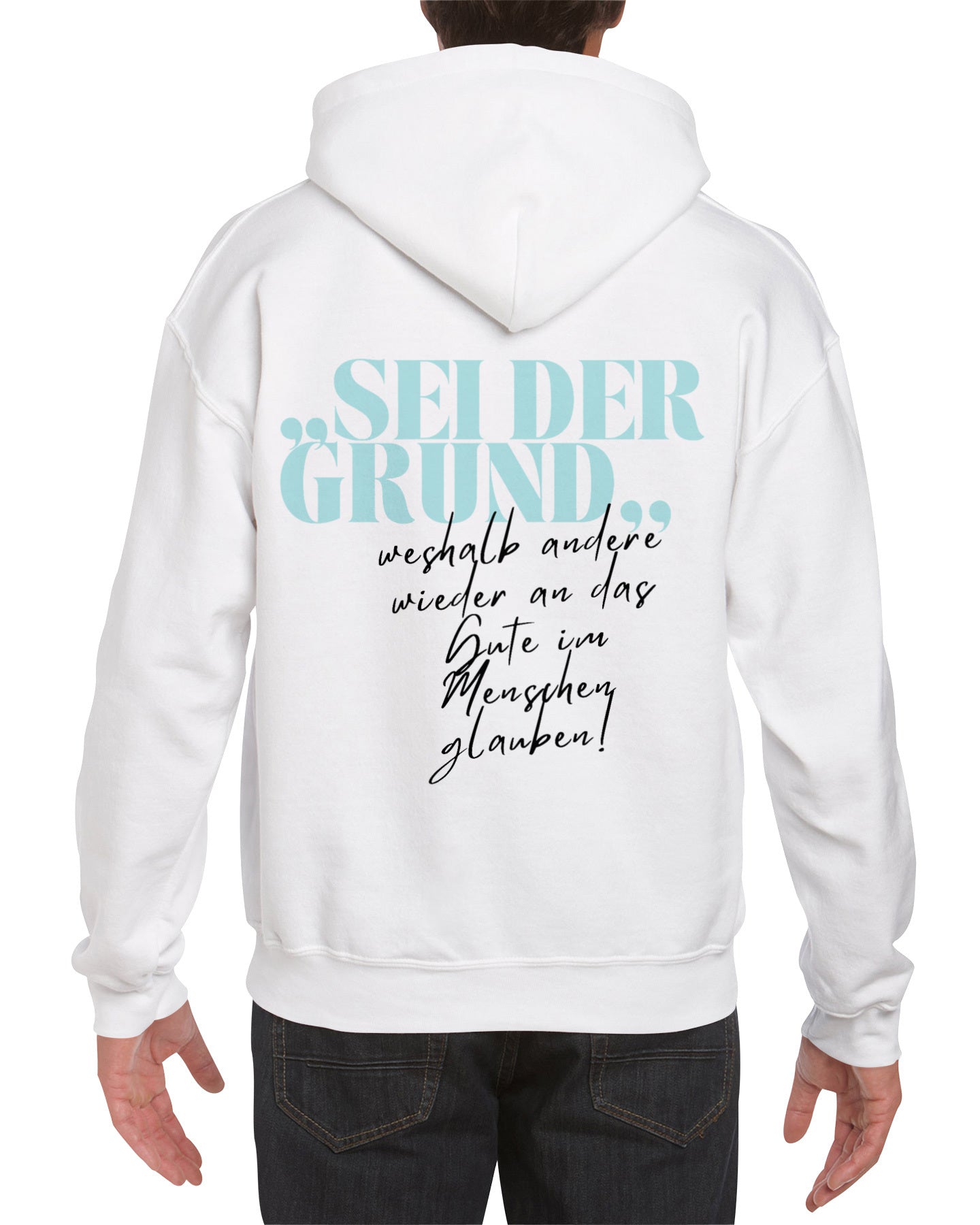 Herren Hoodie "Sei der Grund..." - Grafikmagie