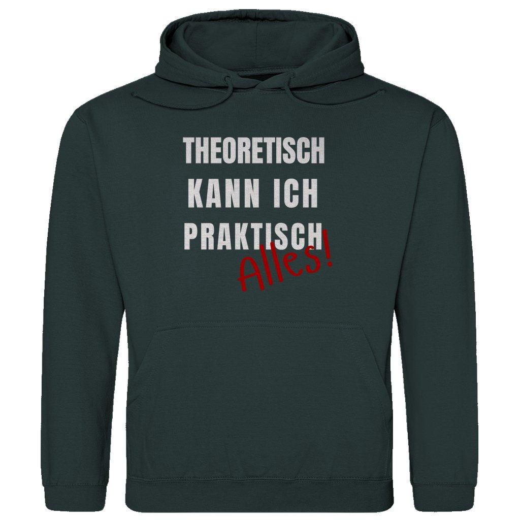 Herren Hoodie "Theoretisch kann ich praktisch alles" - Grafikmagie