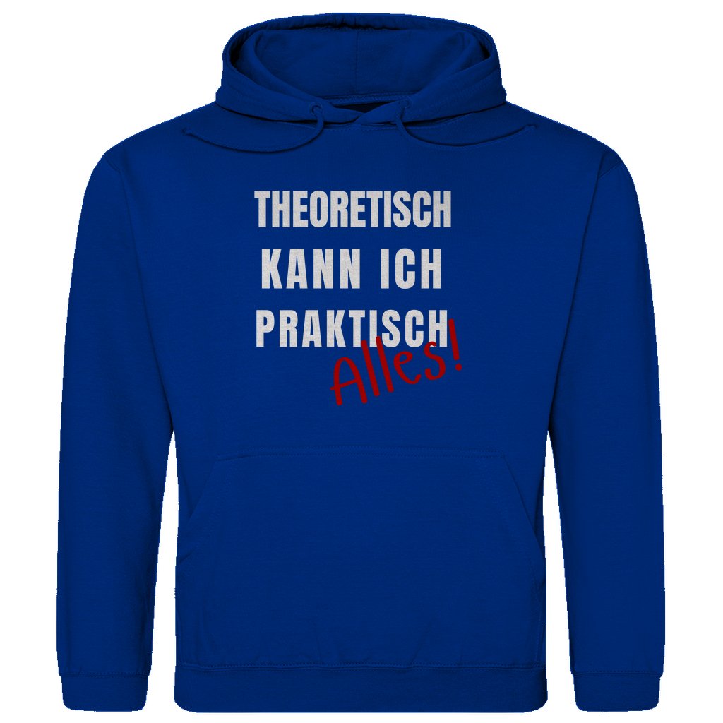 Herren Hoodie "Theoretisch kann ich praktisch alles" - Grafikmagie