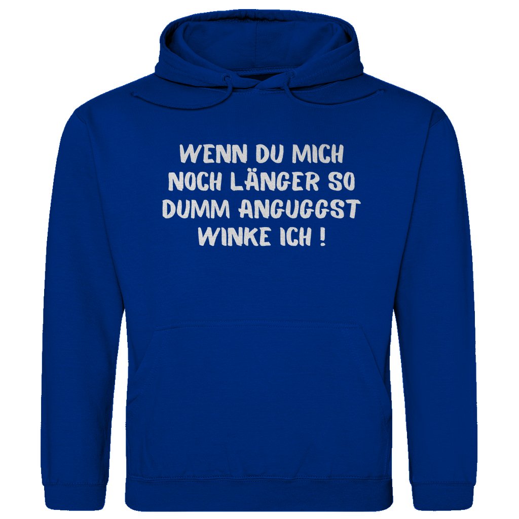 Herren Hoodie "Wenn du mich noch länger..." - Grafikmagie