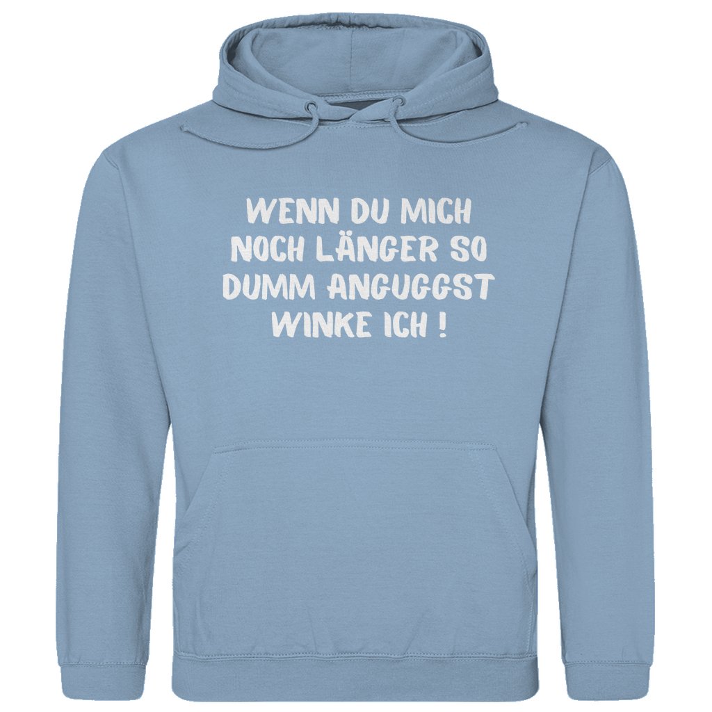 Herren Hoodie "Wenn du mich noch länger..." - Grafikmagie