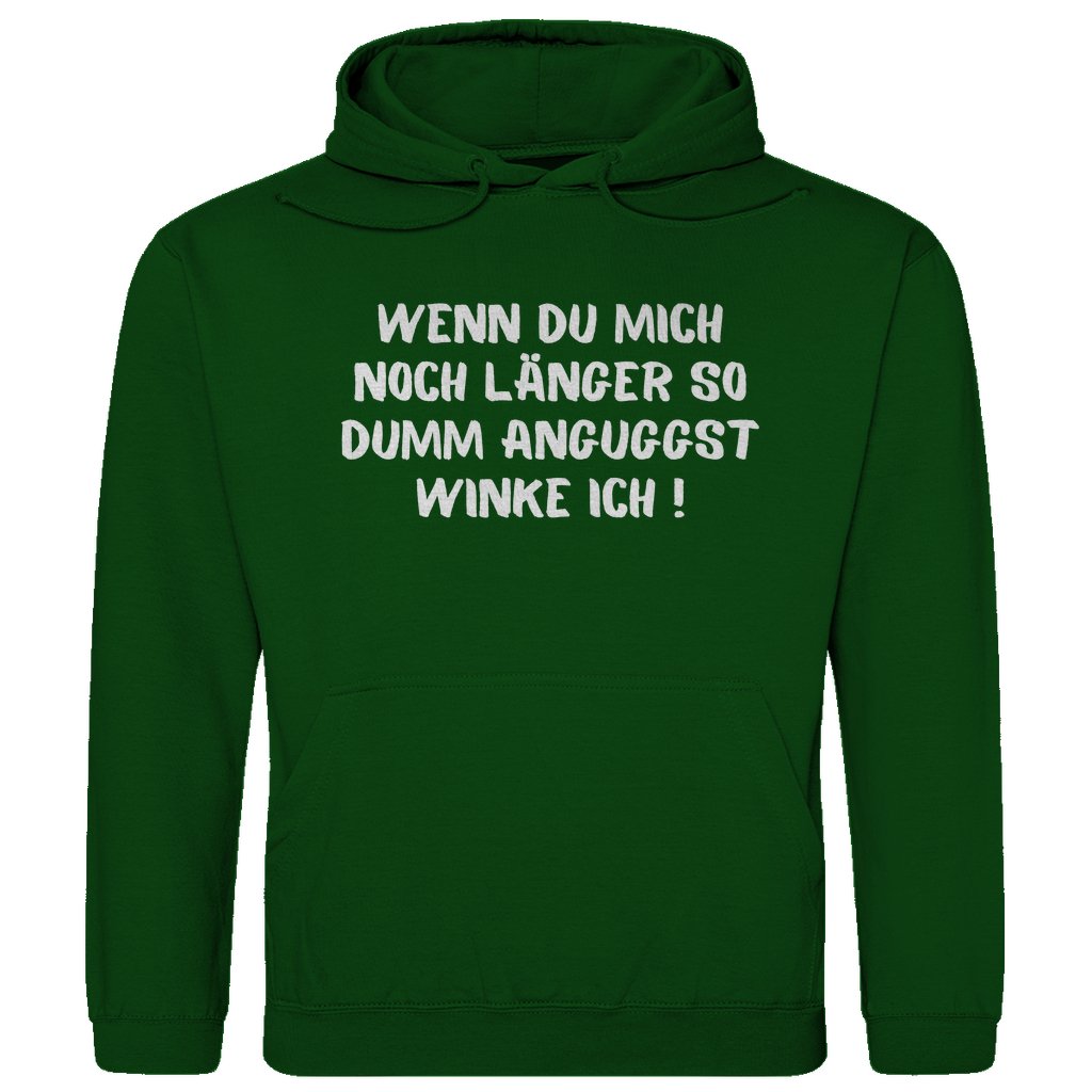 Herren Hoodie "Wenn du mich noch länger..." - Grafikmagie