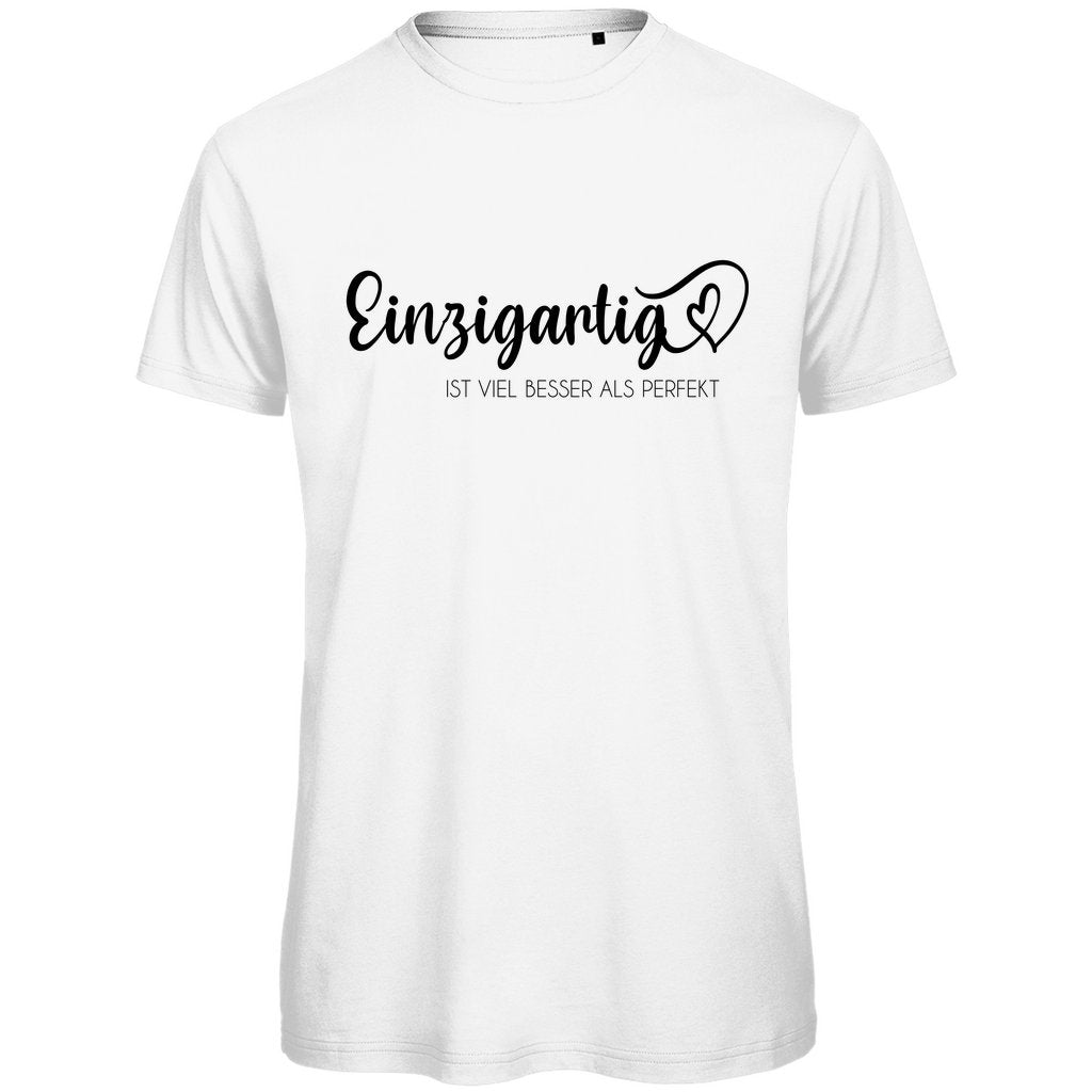 Herren Premium Bio T-Shirt "Einzigartig ist viel besser als Perfekt" - Grafikmagie