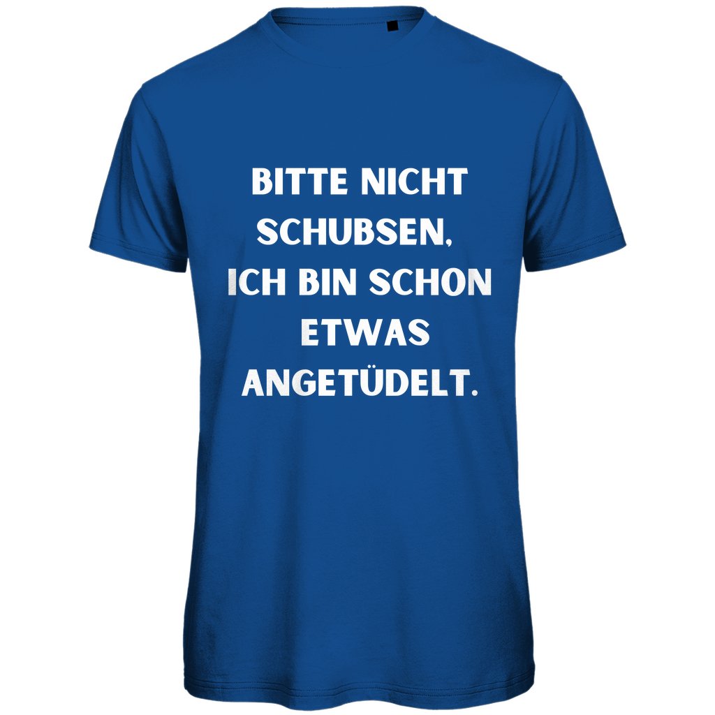 Herren T-Shirt "Bitte nicht schubsen" - Grafikmagie