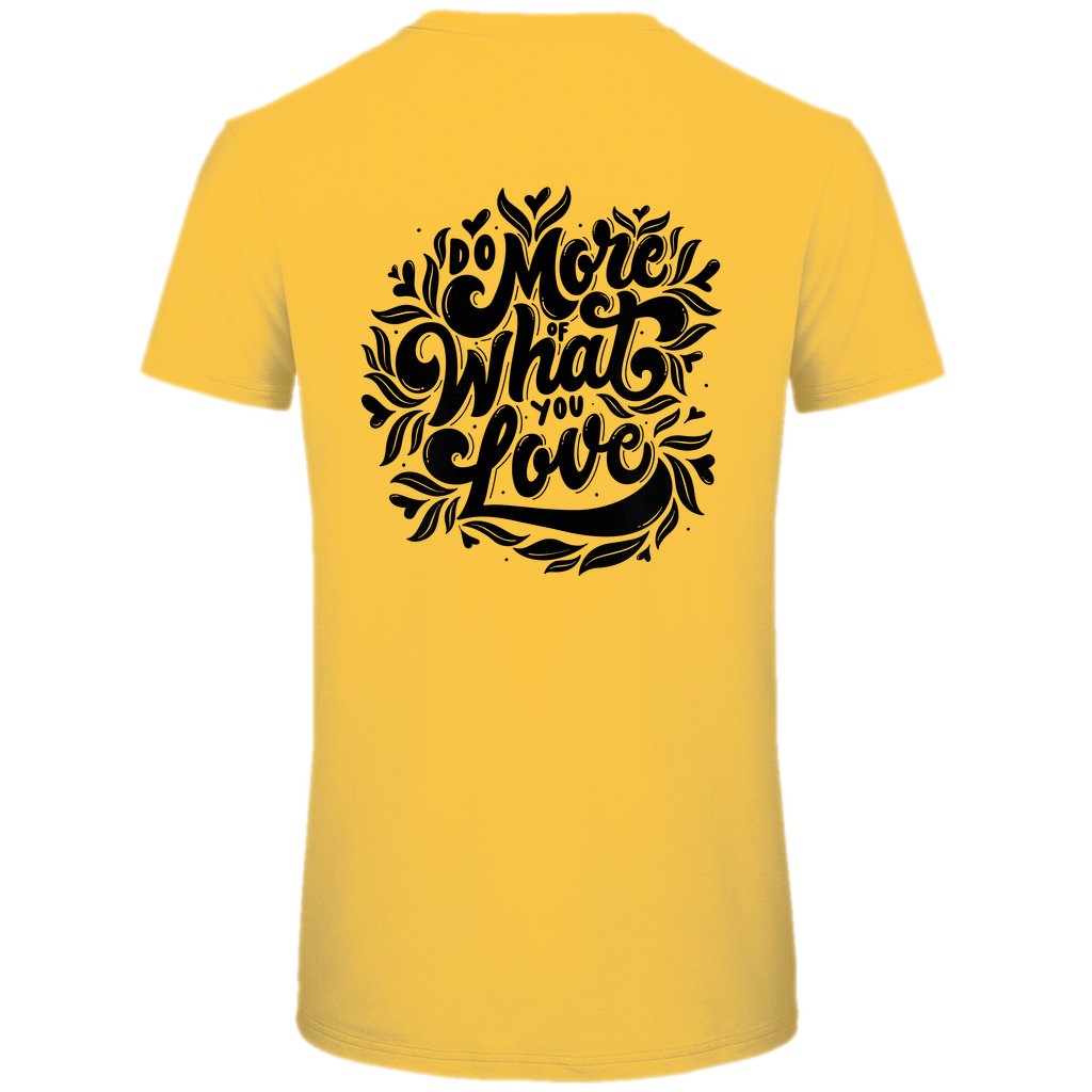 Herren T-Shirt "Do More Of What You Love" - Grafikmagie