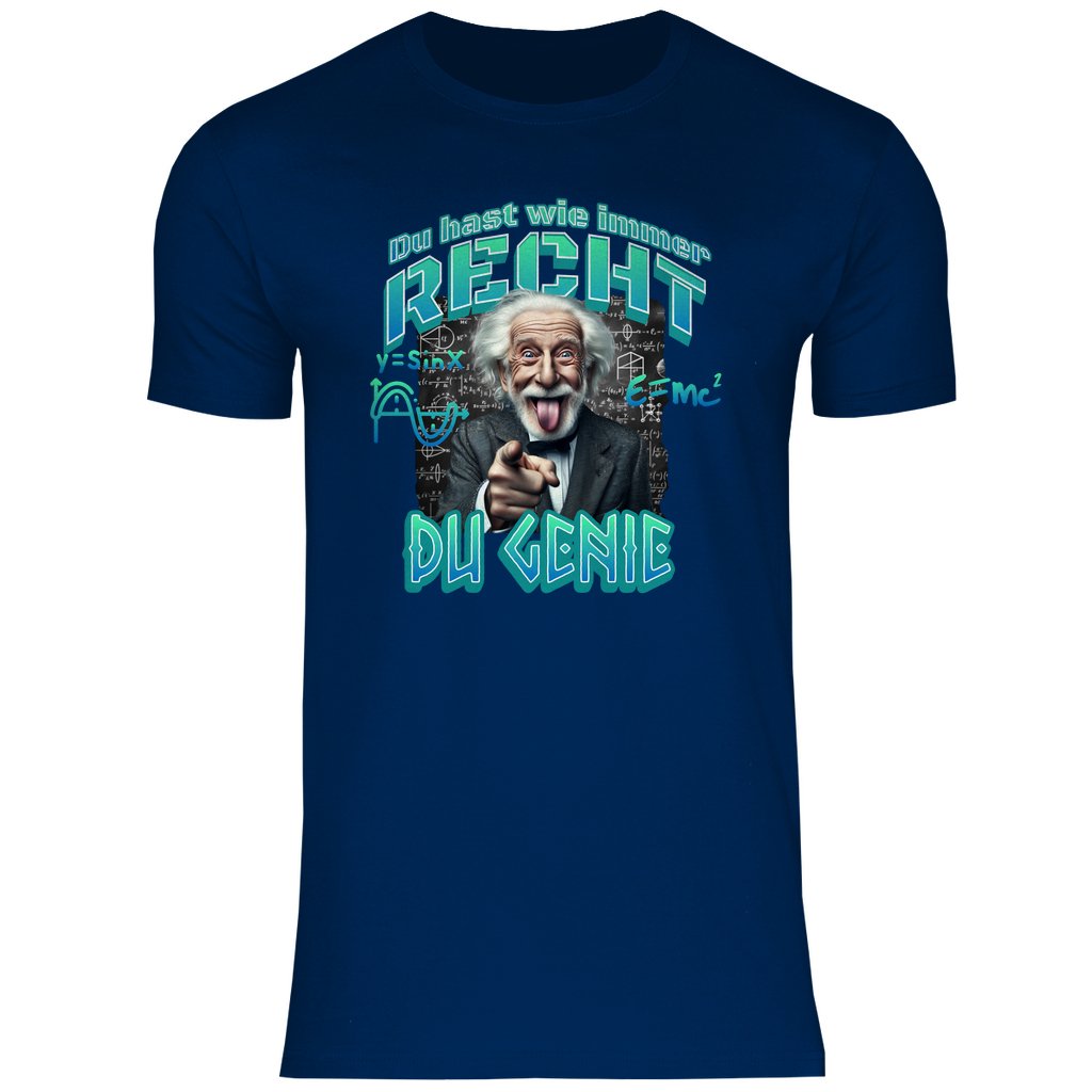 Herren T-Shirt "Du hast wie immer recht..." - Grafikmagie