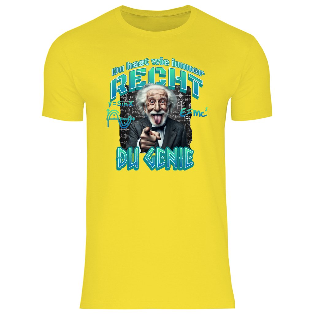 Herren T-Shirt "Du hast wie immer recht..." - Grafikmagie