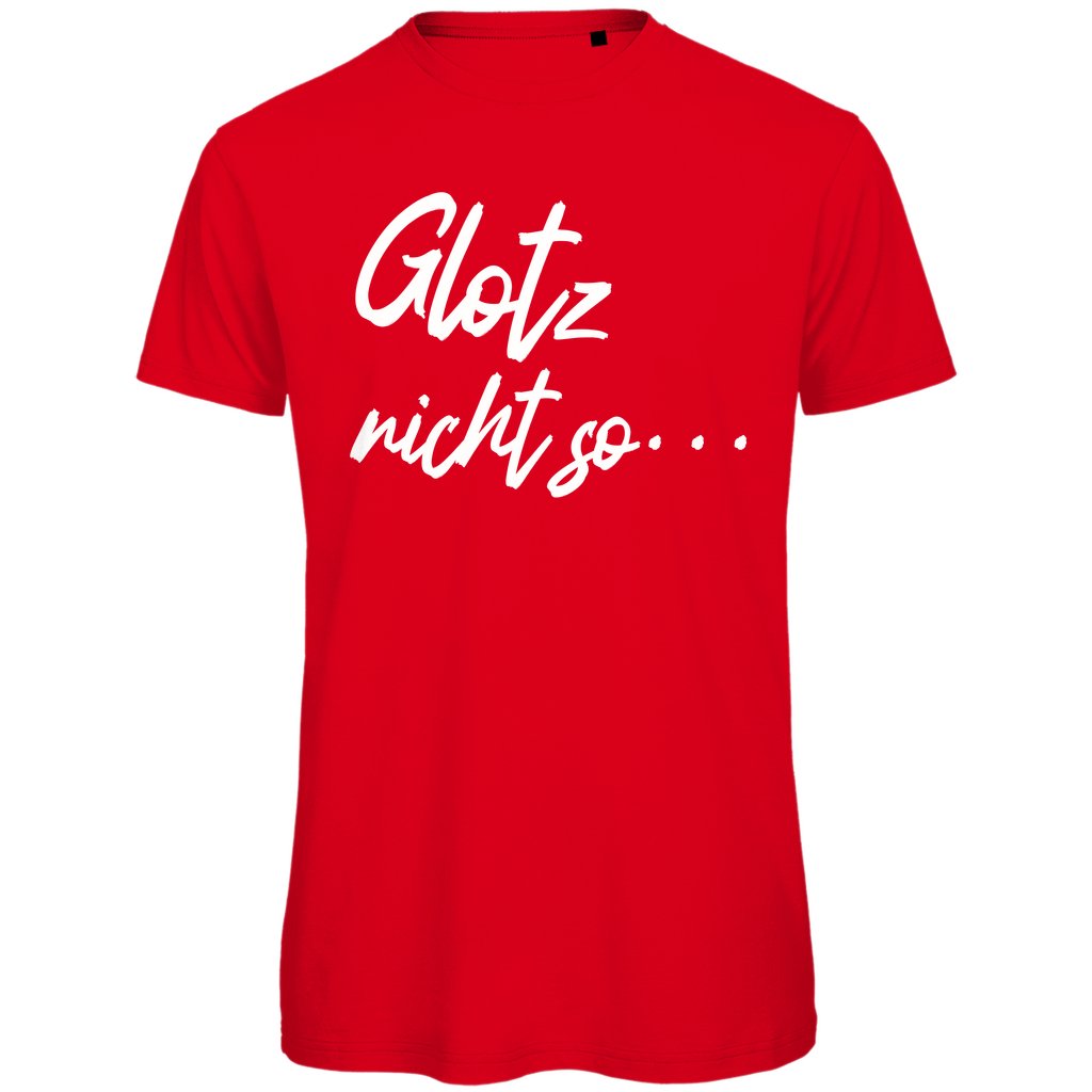 Herren T-Shirt "Glotz nicht so" - Grafikmagie
