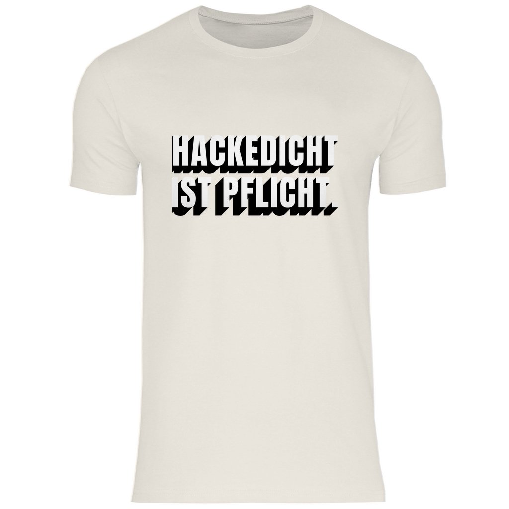 Herren T-Shirt "Hackedicht ist Pflicht" - Grafikmagie
