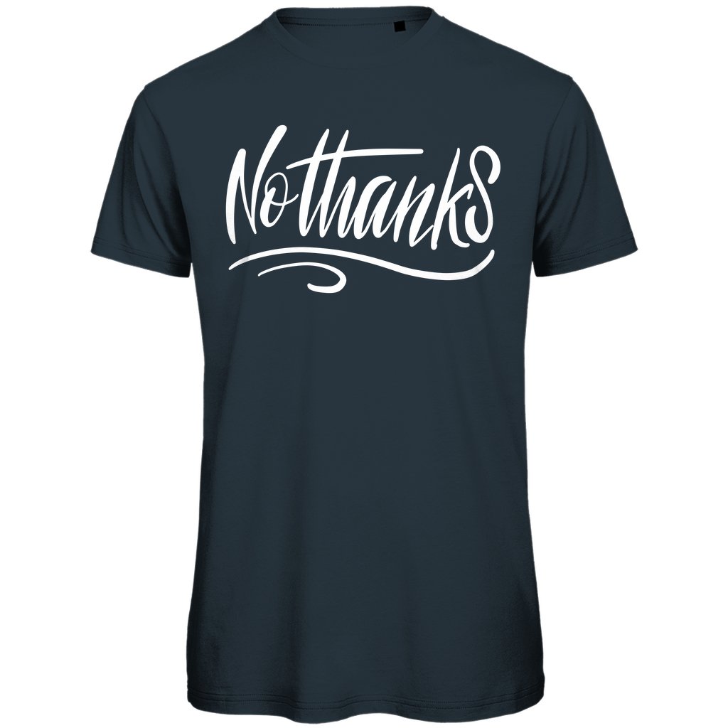 Herren T-Shirt "No thanks" - Grafikmagie