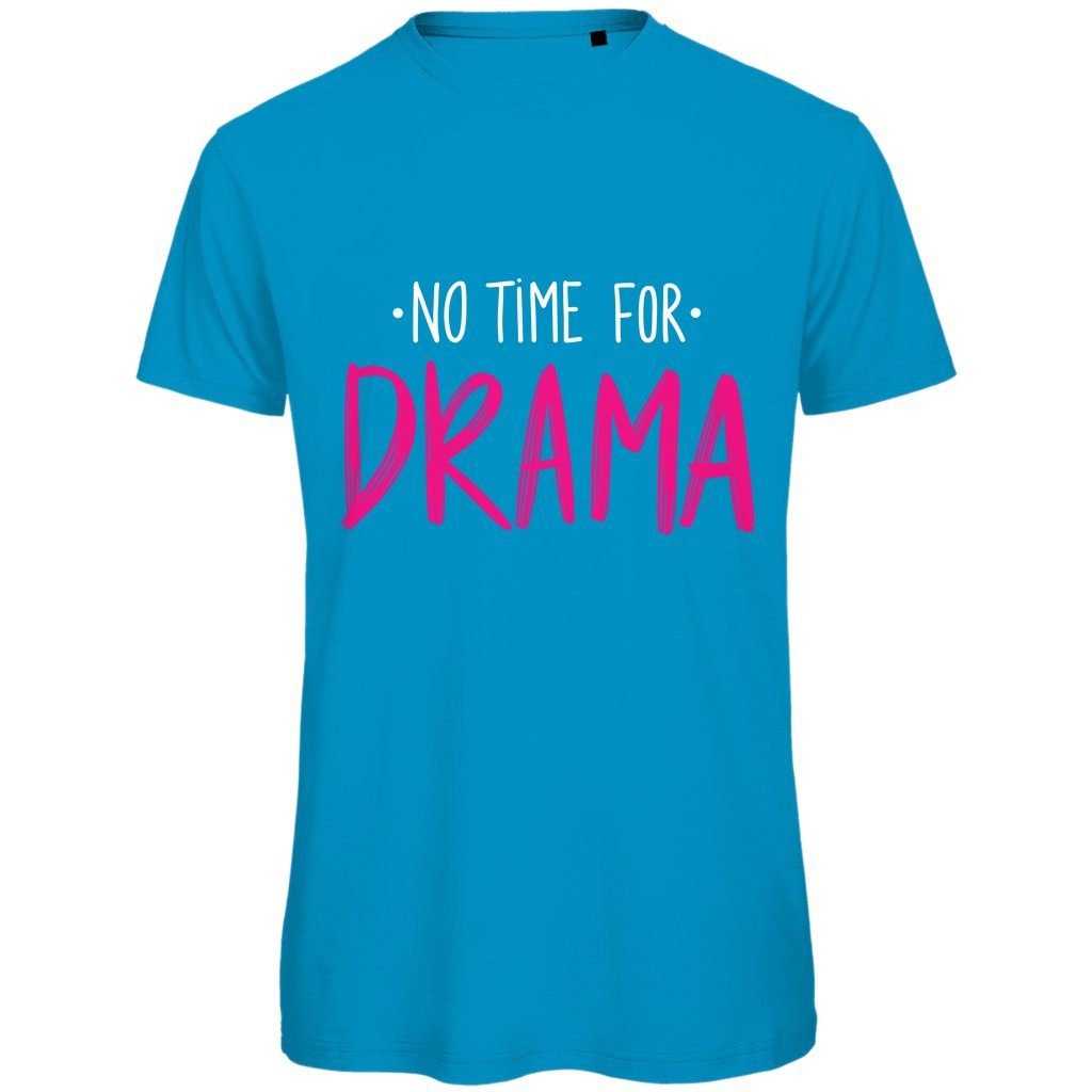Herren T-Shirt "No Time for Drama" - Grafikmagie