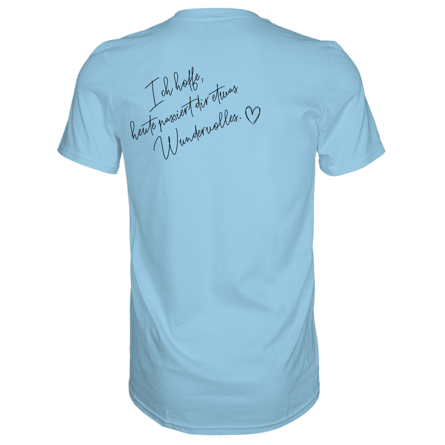 Ich hoffe heute passiert... T-Shirt