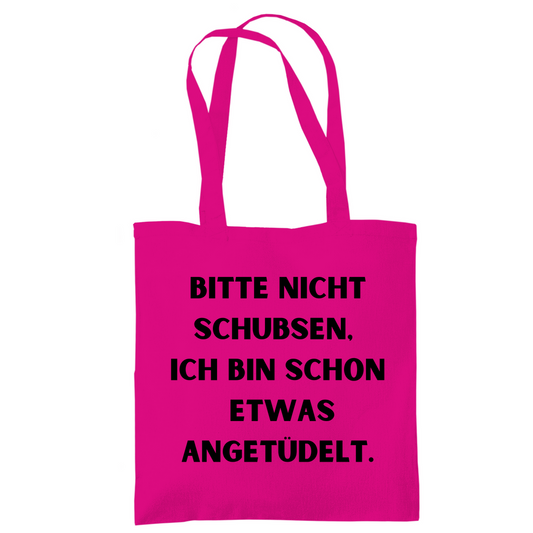 Tragetasche "Bitte nicht schubsen" - Grafikmagie