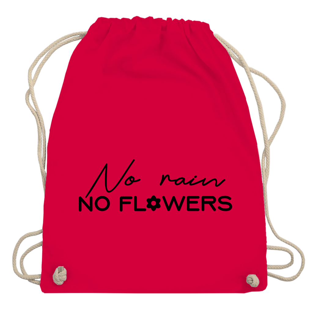 Turnbeutel "No rain no flowers"