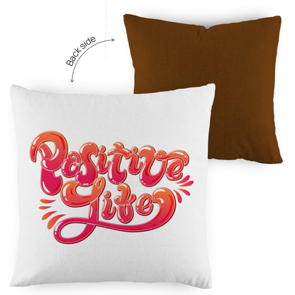Kopfkissen zweifarbig "Positive Life" - Grafikmagie