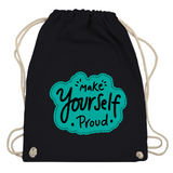 Turnbeutel "Make youself proud"